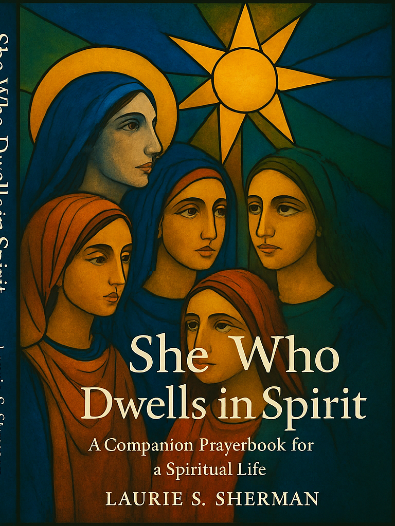 She Who Dwells in Spirit